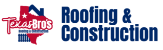 Texas bros roofing and construcction